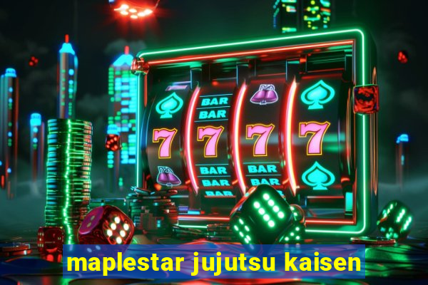 maplestar jujutsu kaisen